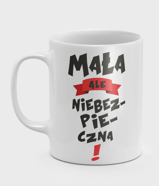 Kubek Mała ale niebezpieczna