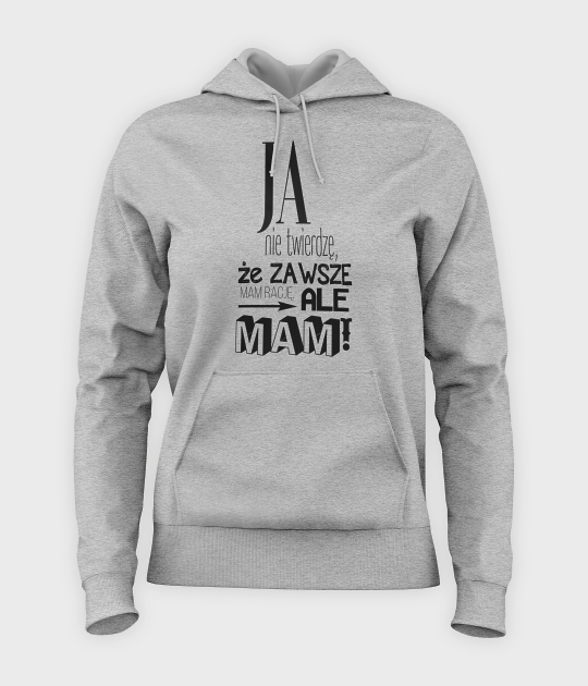 Bluza damska z kapturem Ja mam rację