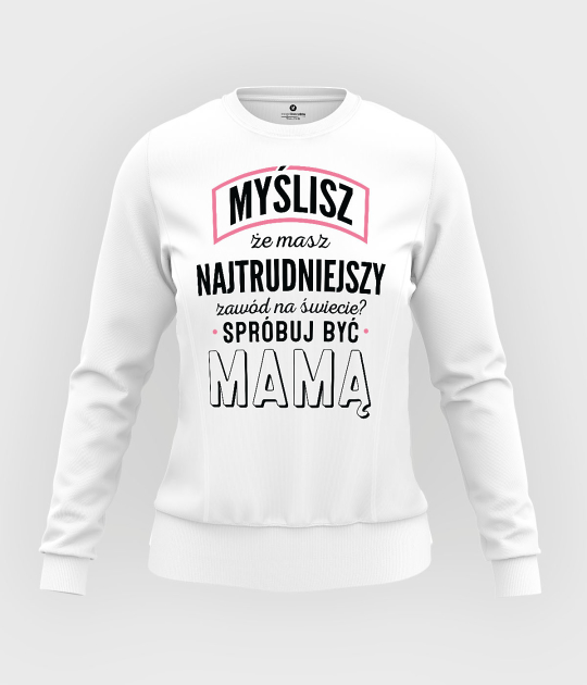 Bluza damska taliowana Najtrudniejszy zawód