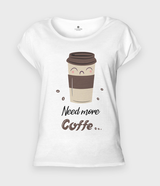 Koszulka damska rolls Need more coffe