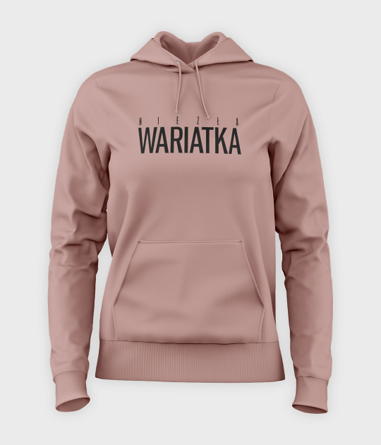 Bluza damska z kapturem Niezła wariatka