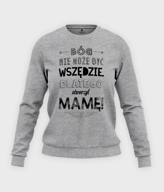 Bluza klasyczna damska Bóg nie może być wszędzie